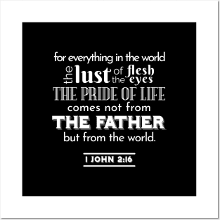 Worldly Temptations Verse - 1 John 2:16 Art Posters and Art